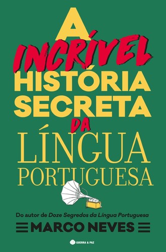 a incrivel história da lingua portuguesa.jpg