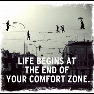 life begins at the end of your confort zone.jpg