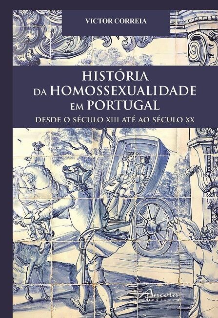 História da Homossexualidade em Portugal