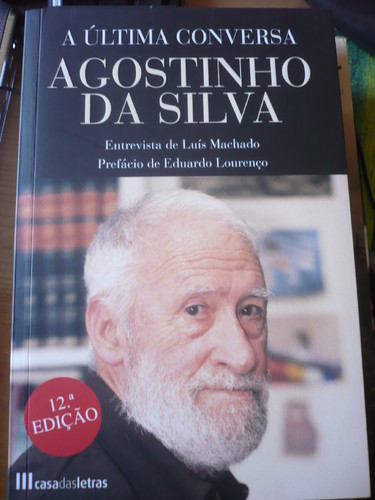 A última conversa com Agostinho da Silva