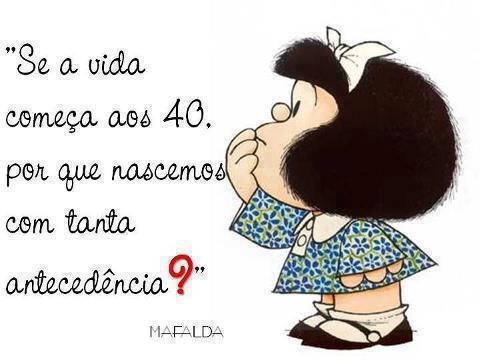 A vida começa aos 40