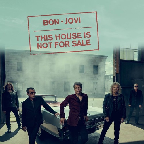 Bon_Jovi_-_This_House_Is_Not_For_Sale.jpeg