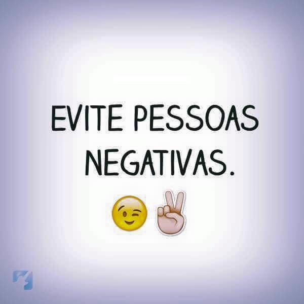 evite pessoas negativas.jpg