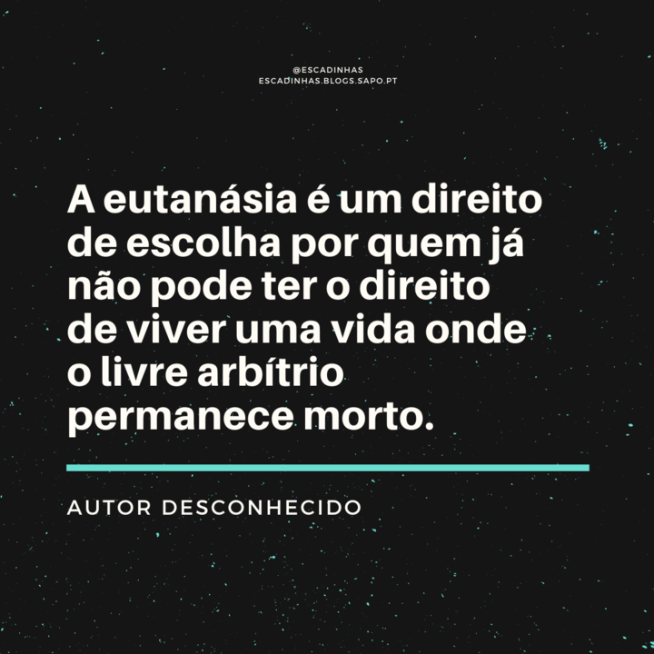 A eutanásia é um direito de escolha por quem já