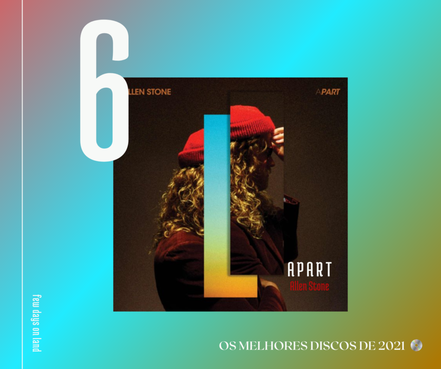 few-days-on-land_melhores_albuns_de_2021_allen-sto