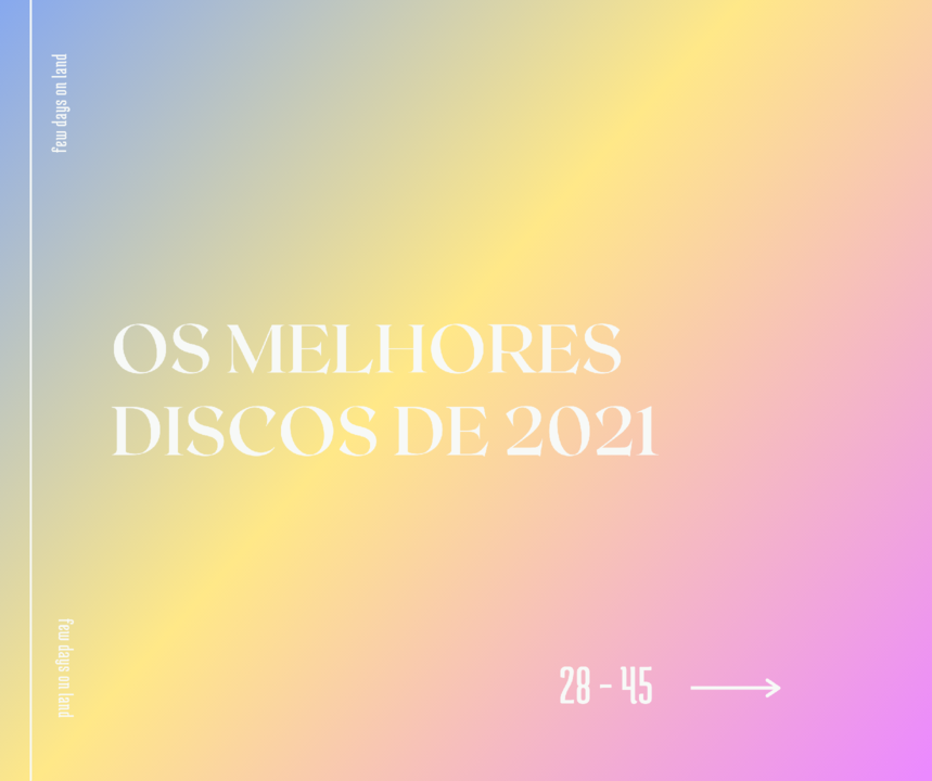 melhores-discos-do-ano-few-days-on-land-28-a-45.png