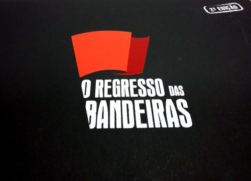o regresso das bandeiras.jpg o regresso das bandeiras.jpg