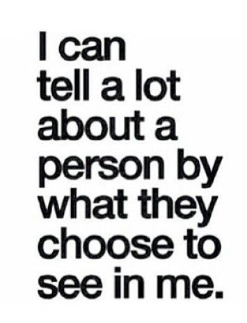 I-can-tell-a-lot-about-a-person....jpg
