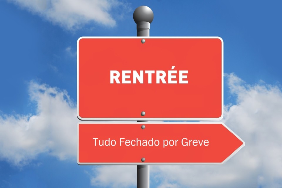 Rentree-2-TudoFechadoPorGreve.jpg