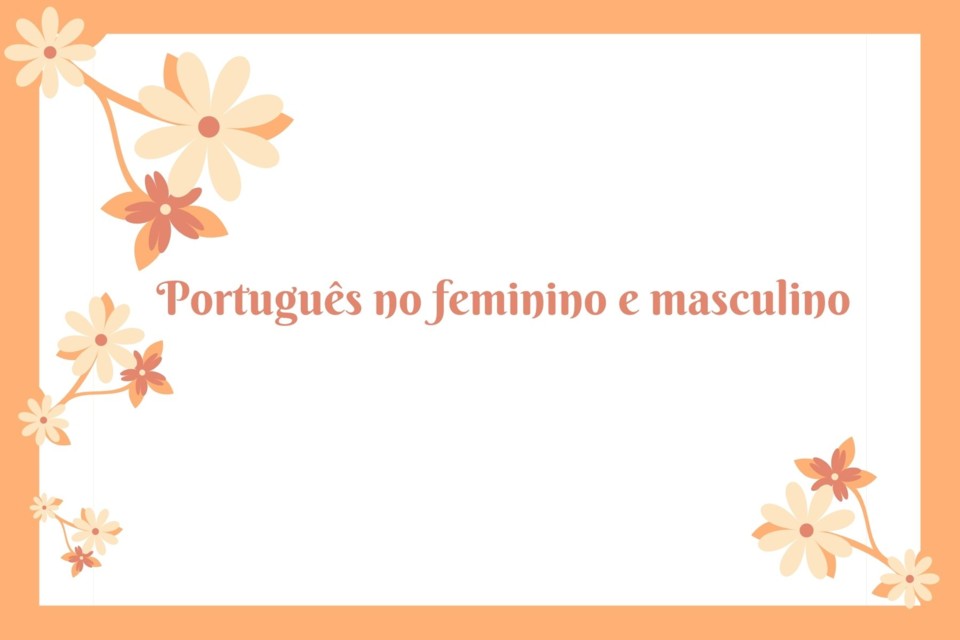 Português no feminino e masculino.jpg