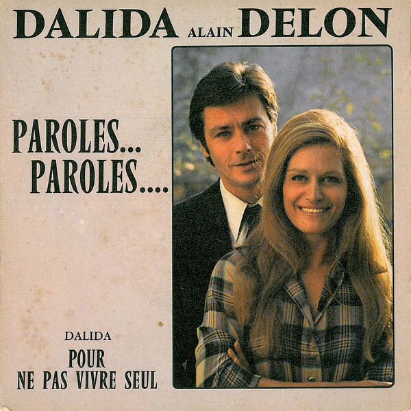 Dalida and Alain Delon – Paroles... Paroles.....