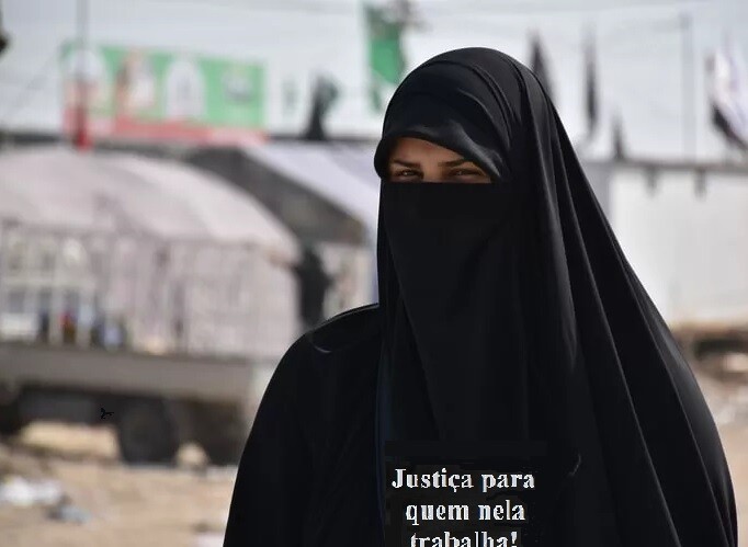 MuculmanaBurca+JusticaParaQuemNelaTrabalha.jpg