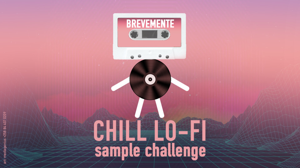 Chill Lo-Fi Sample Challenge.jpg