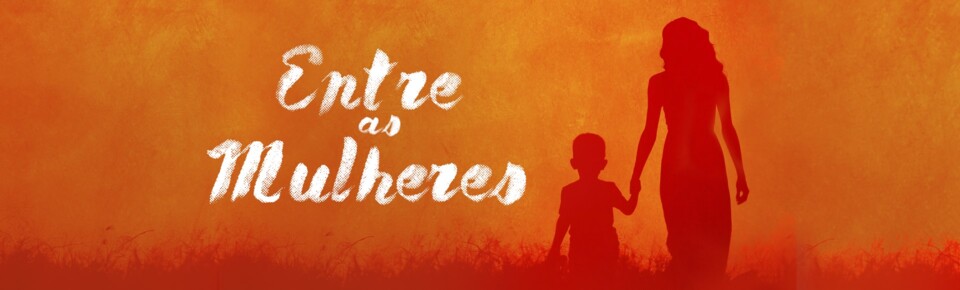 thumbnail_BANNER - ENTRE AS MULHERES.jpg