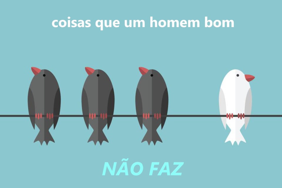coisas que um homem bom nao faz.jpg