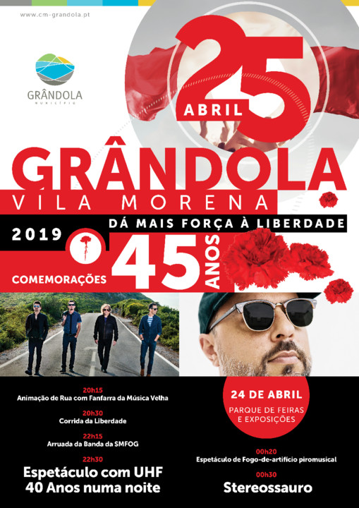 GRANDOLA Comemorações dos 45 anos do 25 de Abril GRANDOLA Comemorações dos 45 anos do 25 de Abril