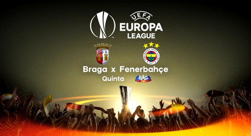Liga Europa - Braga x Fenerbahçe