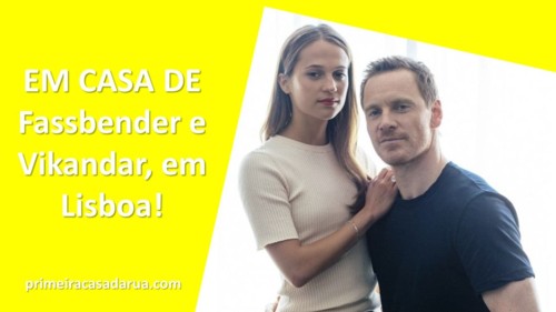 Fassbender e Vikander na Primeira Casa da Rua.jpg Fassbender e Vikander na Primeira Casa da Rua.jpg
