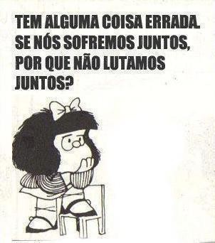 Porque não lutamos juntos, Mafalda