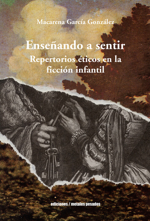 capa de livro Enseñando a sentir. Repertorios éticos en la ficción infantil