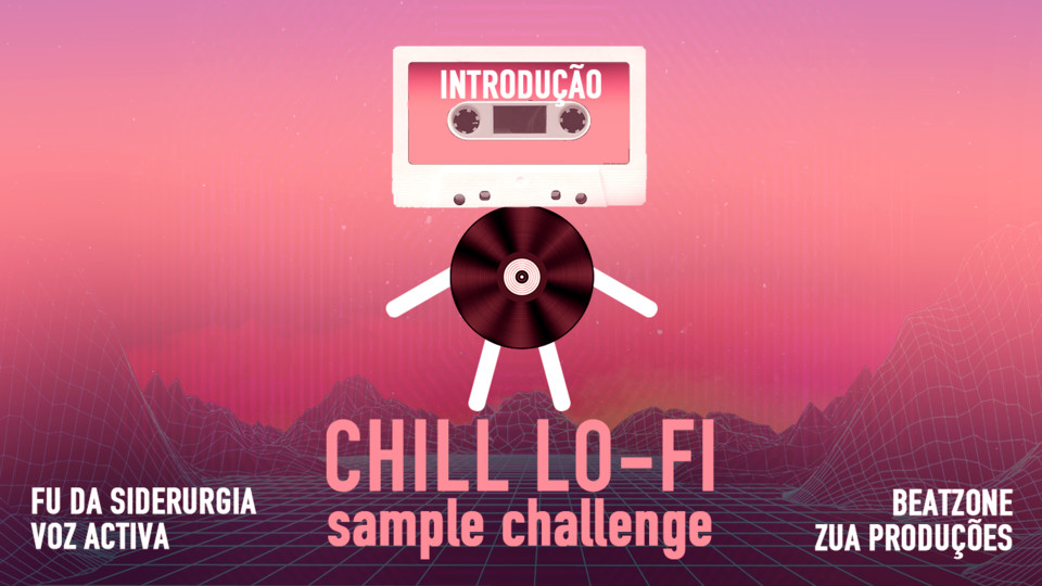 Chill Lo-Fi Sample Challenge INTRO.jpg Chill Lo-Fi Sample Challenge INTRO.jpg