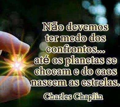 Não devemos ter medo dos confrontos