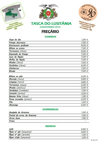 A ementa do Lusitânia...