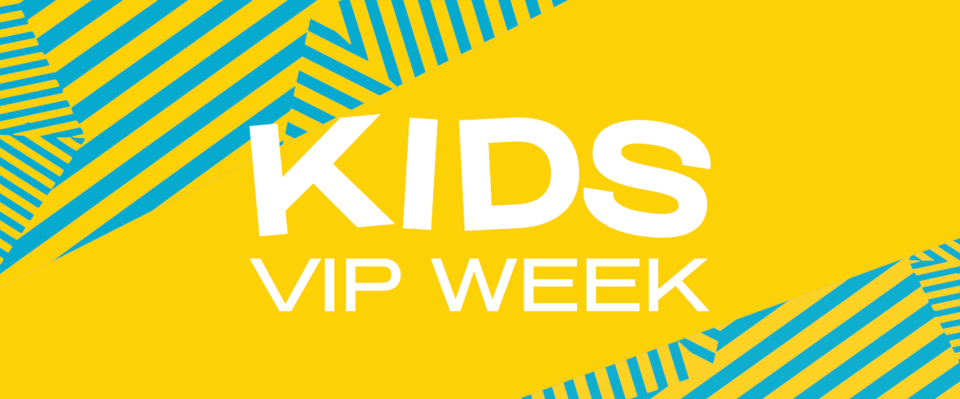 Kids VIP Week.png