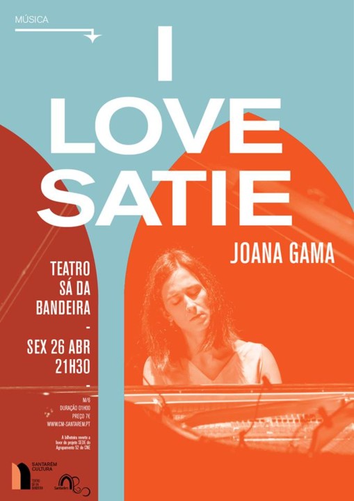 I Love Satie_Joana Gama_26 abril - 21h30 - TSB.jpg