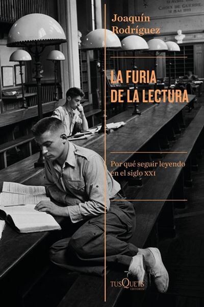 La Furia de la Lectura – Por qué seguir leyendo