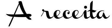 a receita.JPG a receita.JPG