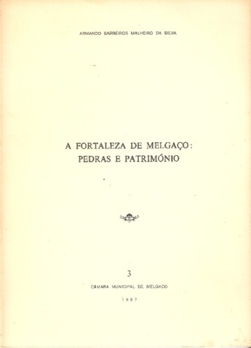 1 - 25 d2 - a fortaleza de melgaço.jpg 1 - 25 d2 - a fortaleza de melgaço.jpg