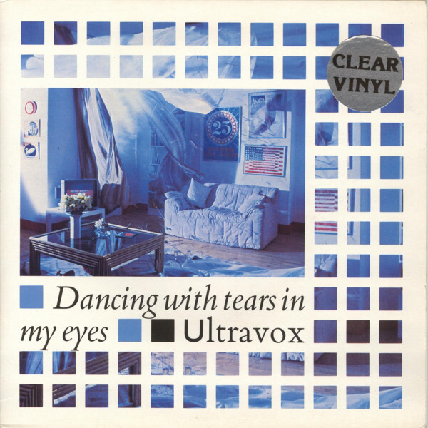 Ultravox – Dancing With Tears In My Eyes.jpg