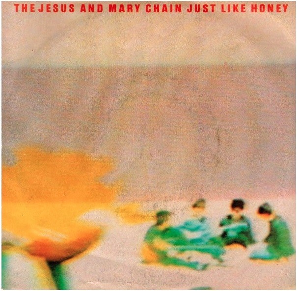 The Jesus And Mary Chain ‎– Just Like Honey.jp