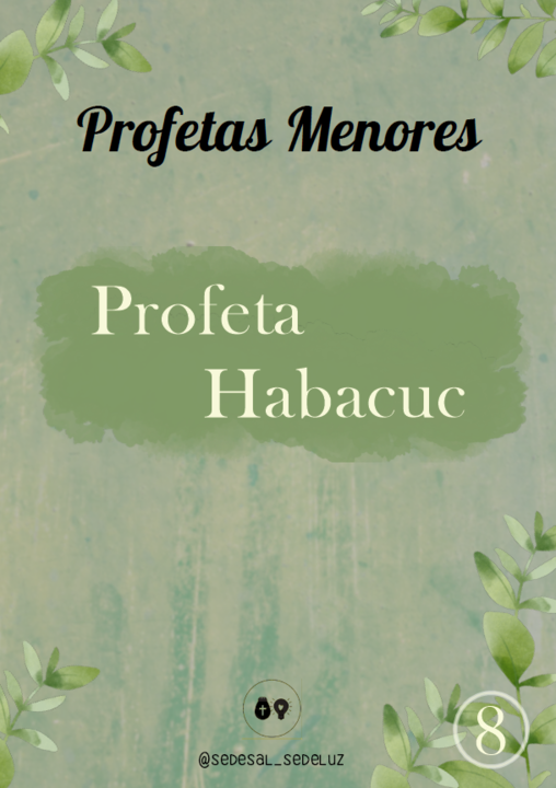 Profetas Menores - 8. Habacuc 2.png