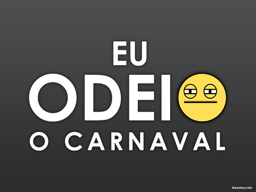 OdeioCarnavalWall1280x960.png OdeioCarnavalWall1280x960.png