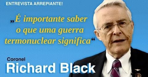Entrevista Coronel Richard Black com legendas em p