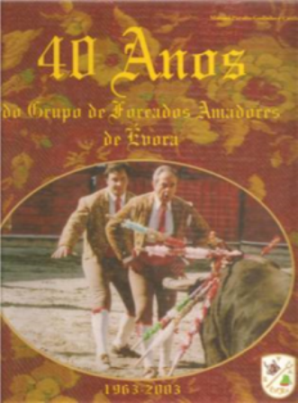 Livro 40 Anos do Grupo de Forcados Amadores de Év