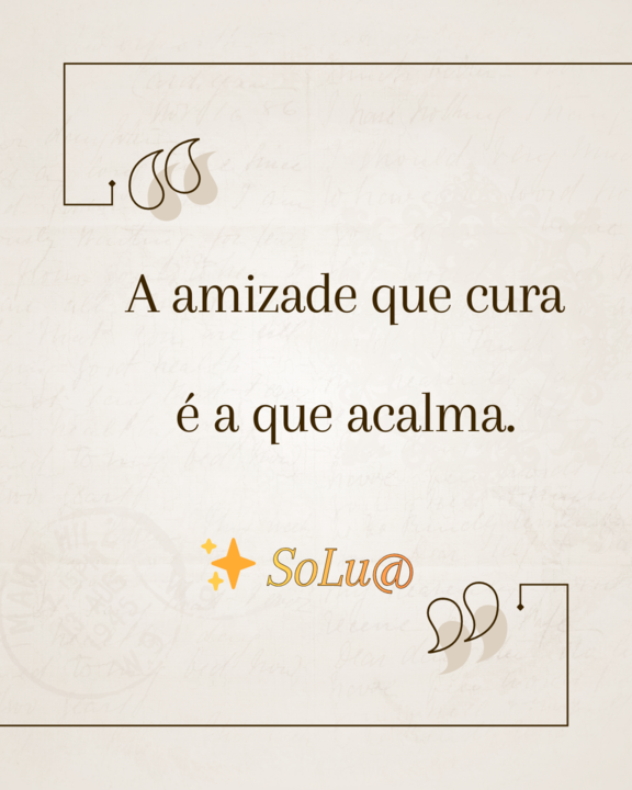 Amizade começa em casa. Em ti. 7.png