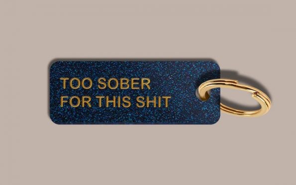 Keytag-TOO-SOBER-FOR-THIS-SHIT-blue-595x372.jpg