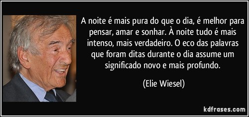 frase-a-noite-e-mais-pura-do-que-o-dia-e-melhor-pa