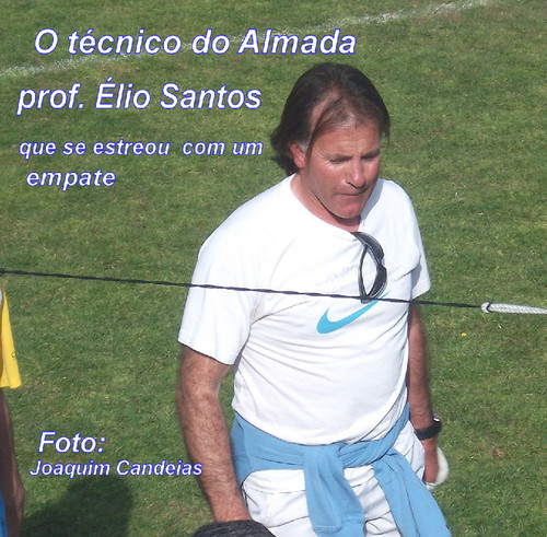 Prof.Élio Santos no técnico do Almada