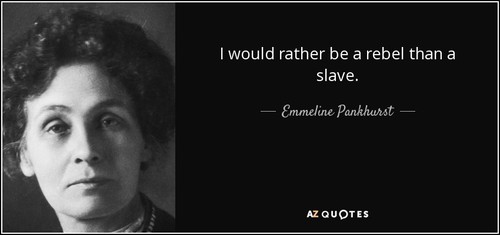 quote-i-would-rather-be-a-rebel-than-a-slave-emmel