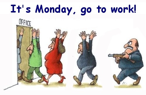 monday-blues-go-to-work.jpg monday-blues-go-to-work.jpg