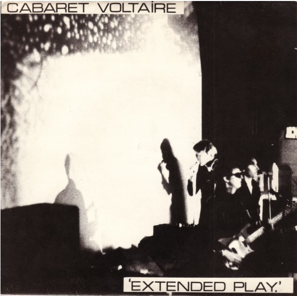 Cabaret Voltaire ‎– Extended Play.jpg