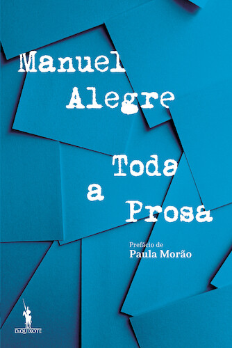 500_9789722076340_manuel_alegre_toda_a_prosa.jpg