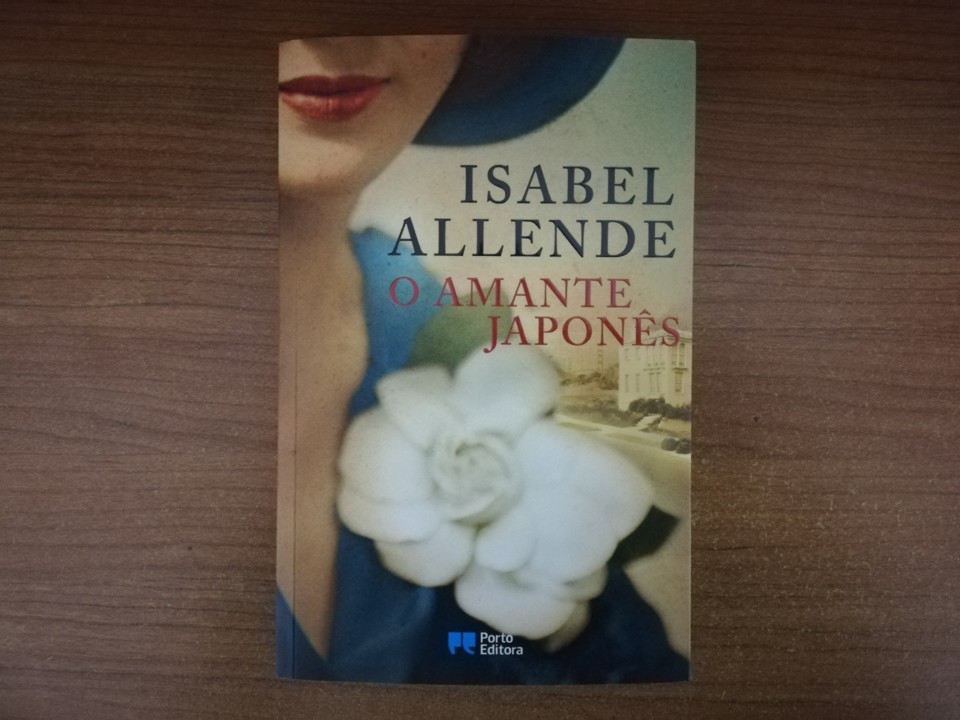 O Amante Japon S Isabel Allende Opini O Carola Ponto E V Rgula