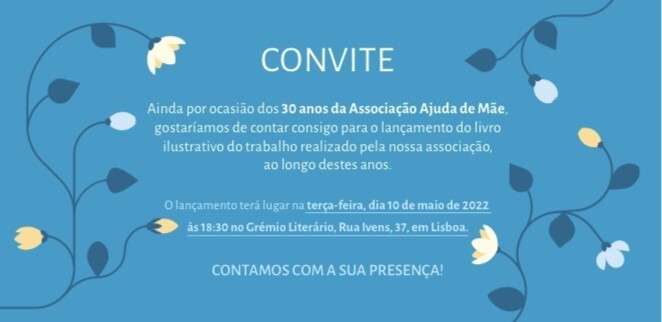 Convite 30 anos da Ajuda de Mãe 10-05-2022 18h30