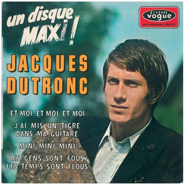 Jacques Dutronc - Et moi, et moi, et moi.jpg