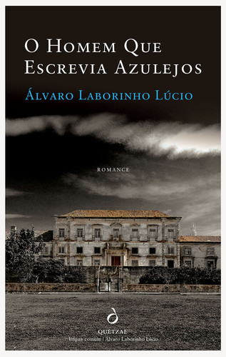 Capa_O Homem Que Escrevia Azulejos_Álvaro Labori